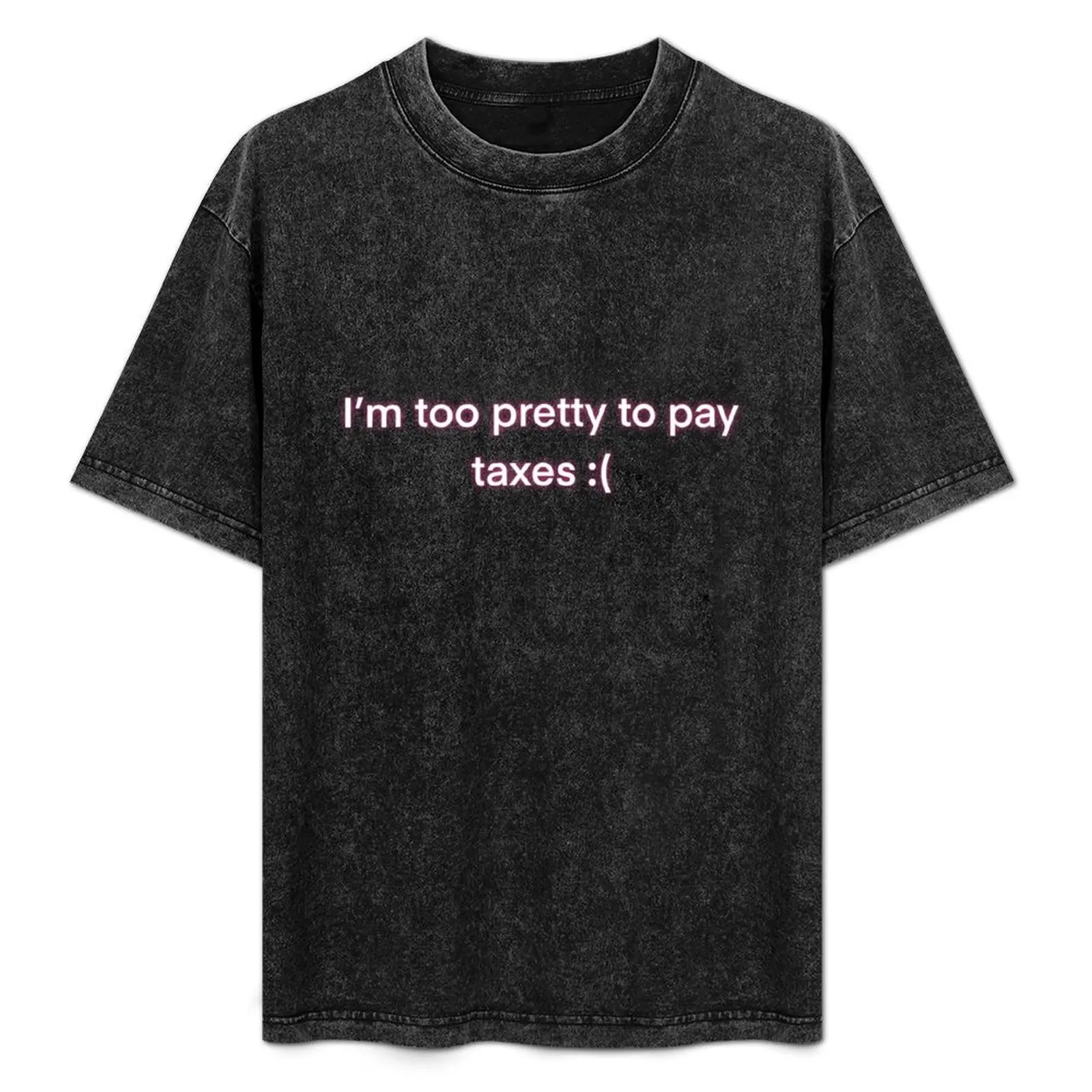 I’m too pretty to pay taxes :( funny unhinged shirt sticker meme T-Shirt Plus Size Lightweight Top
I’m too pretty to pay taxes :( funny unhinged shirt sticker meme T-Shirt Plus Size Lightweight Top