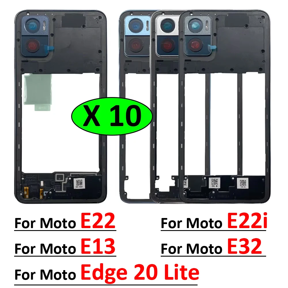 10Pcs/Lot, For Motorola For Moto E22 E32 E22i E13 Edge 20 Lite Front Housing Middle Frame Bezel Plate Cover
10Pcs/Lot, For Motorola For Moto E22 E32 E22i E13 Edge 20 Lite Front Housing Middle Frame Bezel Plate Cover