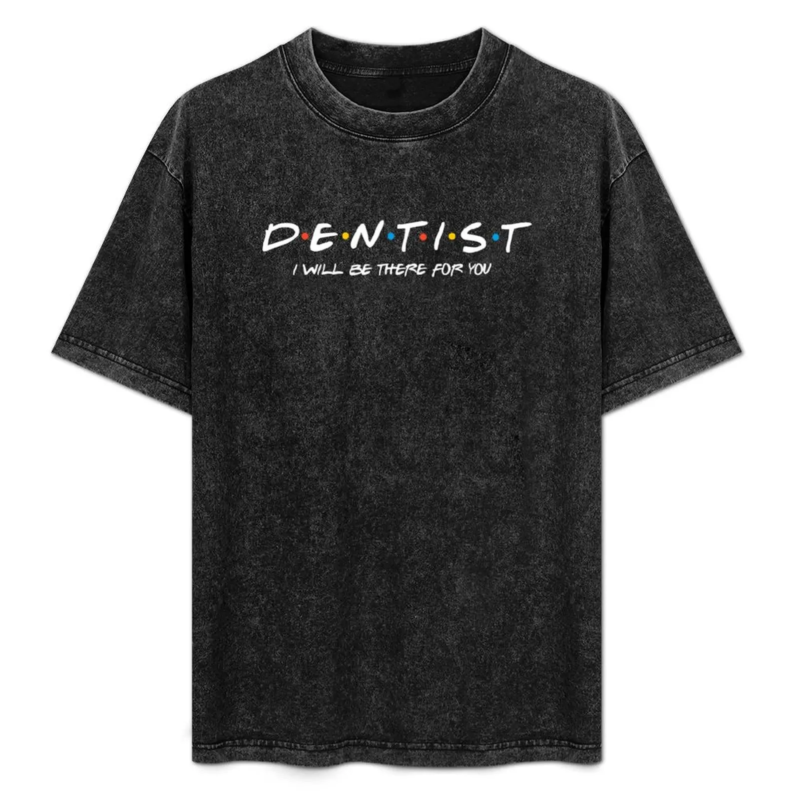 Dentist Friends Gift Dental Assistant Hygienist Dentistry Teeth Tooth I will be there for you T-Shirt
Dentist Friends Gift Dental Assistant Hygienist Dentistry Teeth Tooth I will be there for you T-Shirt