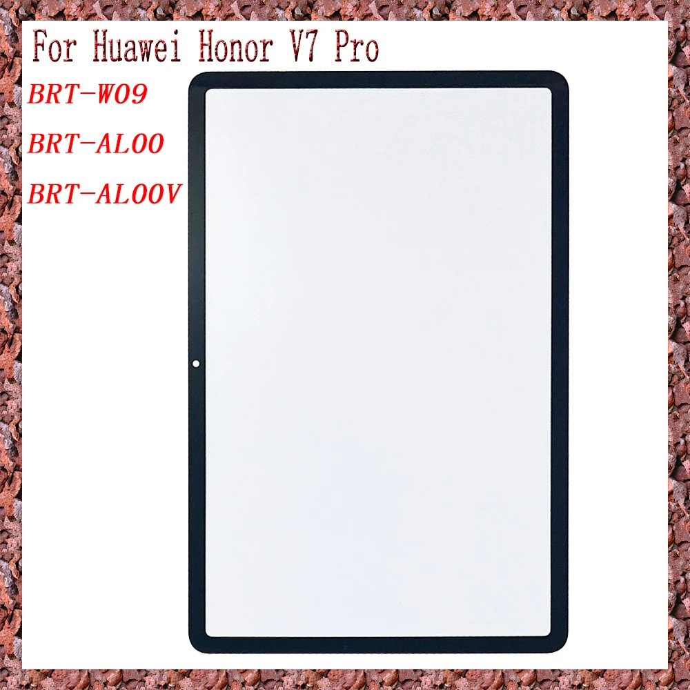AAA For Huawei Honor V7 Pro BRT-AL00 BRT-W09 BRT-AL00 BRT-AL00V Touch Screen Panel Tablet Front Outer LCD Glass Lens With OCA
AAA For Huawei Honor V7 Pro BRT-AL00 BRT-W09 BRT-AL00 BRT-AL00V Touch Screen Panel Tablet Front Outer LCD Glass Lens With OCA