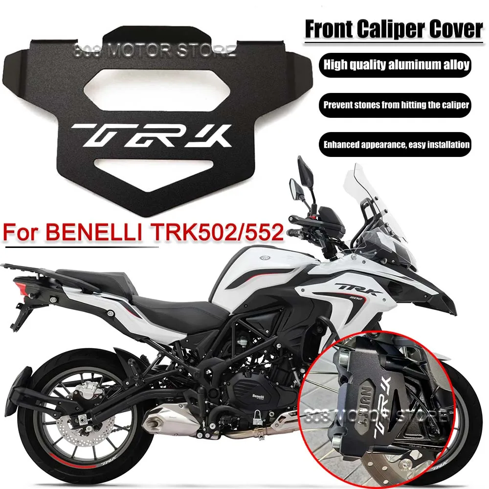 For Benelli TRK502 552 trk 502 552 Motorcycle Accessories CNC Front Brake Caliper Guard Off-road Protection Cover
For Benelli TRK502 552 trk 502 552 Motorcycle Accessories CNC Front Brake Caliper Guard Off-road Protection Cover