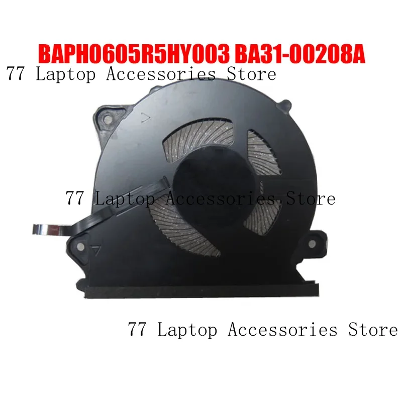 Laptop Cooling Fan For Samsung BAPH0605R5HY003 BA31-00208A DC5V 0.50A New
Laptop Cooling Fan For Samsung BAPH0605R5HY003 BA31-00208A DC5V 0.50A New