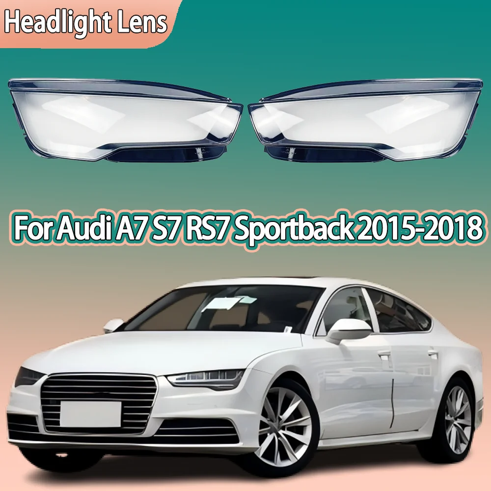 For Audi A7 S7 RS7 Sportback 2015 2016 2017 2018 Car Headlight Shell Transparent Lampshade Headlamp Cover Lens Plexiglass
For Audi A7 S7 RS7 Sportback 2015 2016 2017 2018 Car Headlight Shell Transparent Lampshade Headlamp Cover Lens Plexiglass