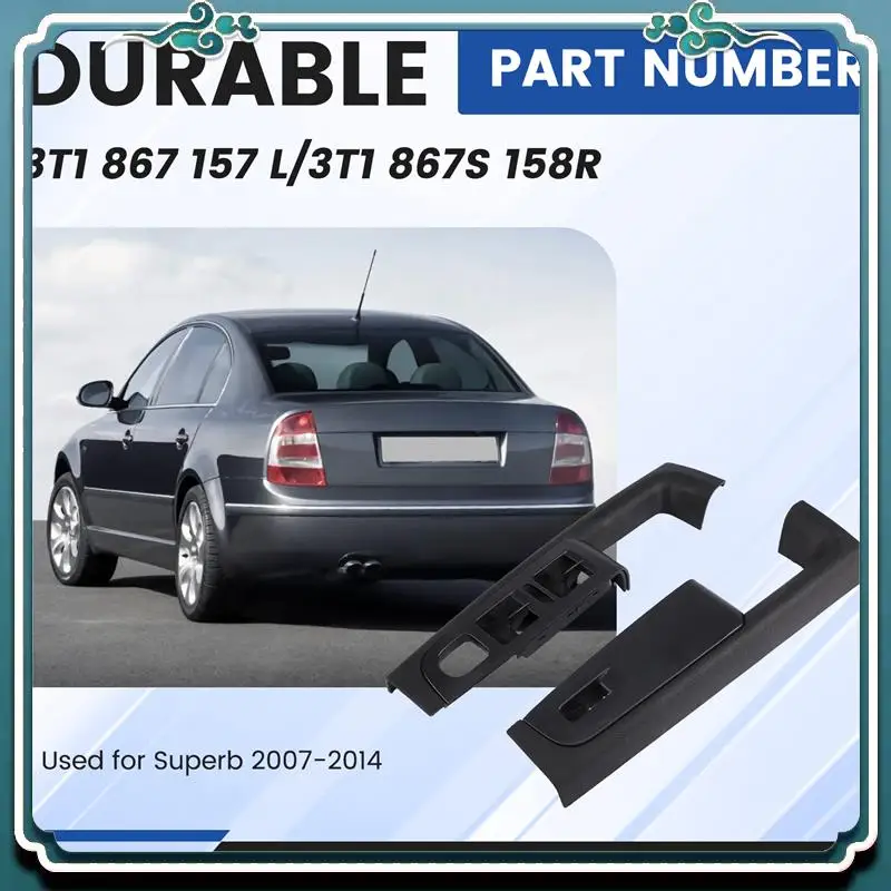 Premium For Skoda Superb Door Handle Front Left And Right Door Armrest Box Inner Handle Frame, The Lifter Switch Box Black
Premium For Skoda Superb Door Handle Front Left And Right Door Armrest Box Inner Handle Frame, The Lifter Switch Box Black