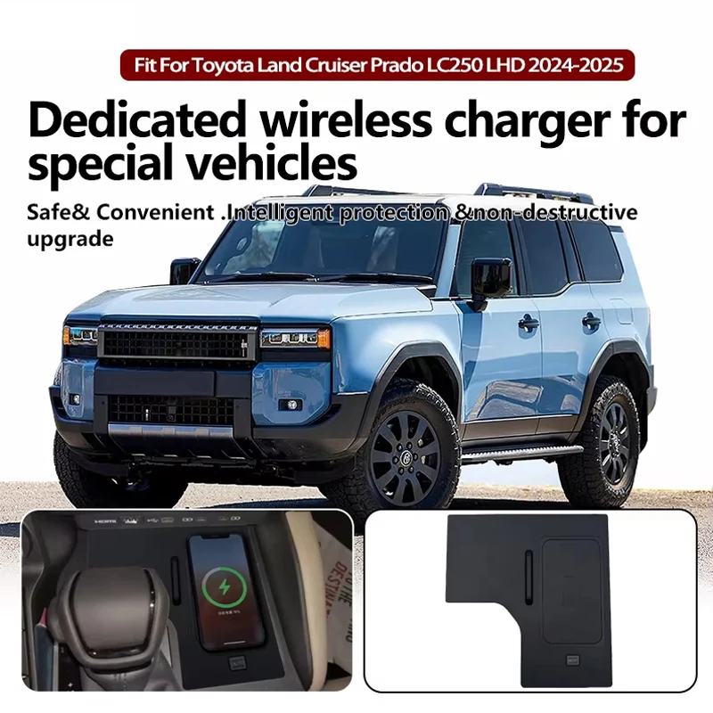 For Toyota Prado 250 LC250 2024-2025 LHD 15W Car wireless charger fast phone charger Interior Accessories
For Toyota Prado 250 LC250 2024-2025 LHD 15W Car wireless charger fast phone charger Interior Accessories