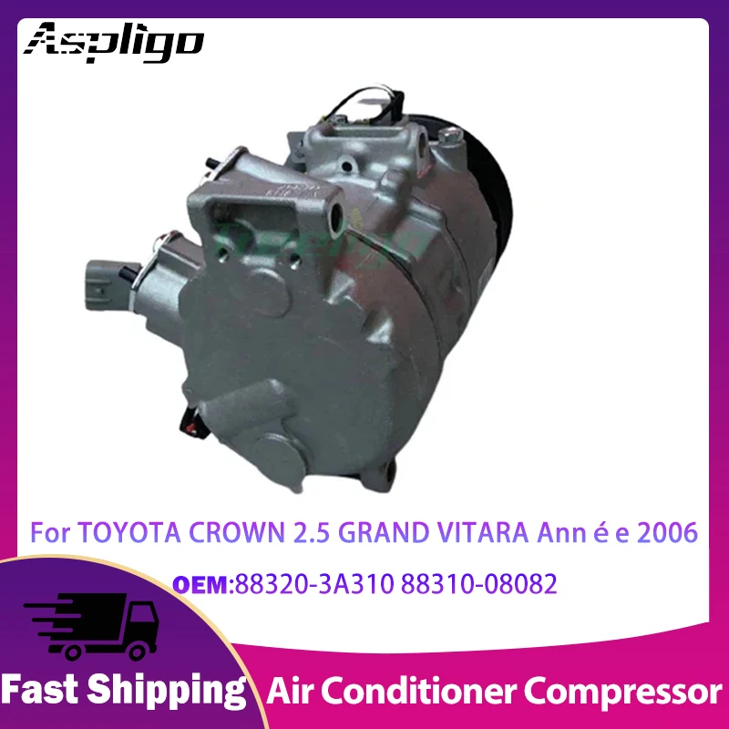 Aspligo 88320-3A310 88310-08082 Компрессор автомобильного кондиционера для TOYOTA CROWN 2.5 GRAND VITARA Année 2006, новый компрессор
Aspligo 88320-3A310 88310-08082 Компрессор автомобильного кондиционера для TOYOTA CROWN 2.5 GRAND VITARA Année 2006, новый компрессор