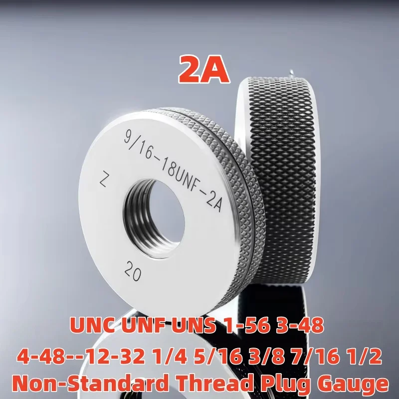 1SET(1*GO+1*NOGO) American Non-Standard Fine Tooth Thread Ring Gauge 2A UNC UNF UNS 1-56 3-48 4-48--12-32 1/4 5/16 3/8 7/16 1/2
1SET(1*GO+1*NOGO) American Non-Standard Fine Tooth Thread Ring Gauge 2A UNC UNF UNS 1-56 3-48 4-48--12-32 1/4 5/16 3/8 7/16 1/2