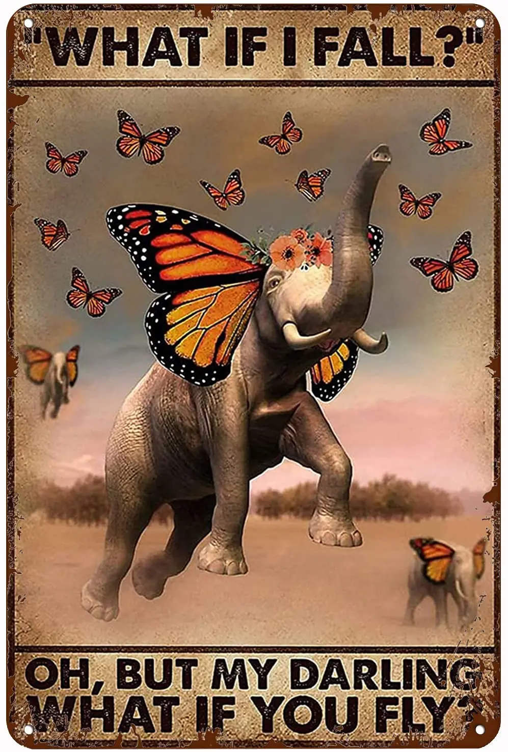 Vintage Tin Sign Metal Plaque Elephant What If I Fall Oh, But My Darling What If You Fly Metal Sign Iron Painting Retro Wall Dec
Vintage Tin Sign Metal Plaque Elephant What If I Fall Oh, But My Darling What If You Fly Metal Sign Iron Painting Retro Wall Dec