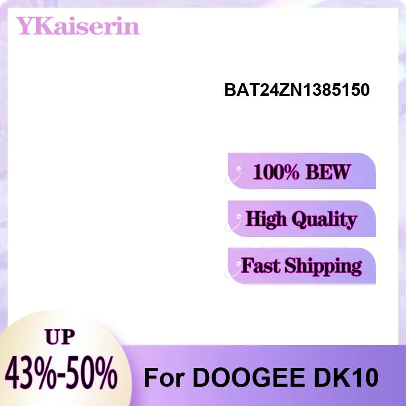 Аккумулятор для мобильного телефона Doogee DK10, высокопроизводительный, BAT24ZN1385150, 5150 мАч
Аккумулятор для мобильного телефона Doogee DK10, высокопроизводительный, BAT24ZN1385150, 5150 мАч