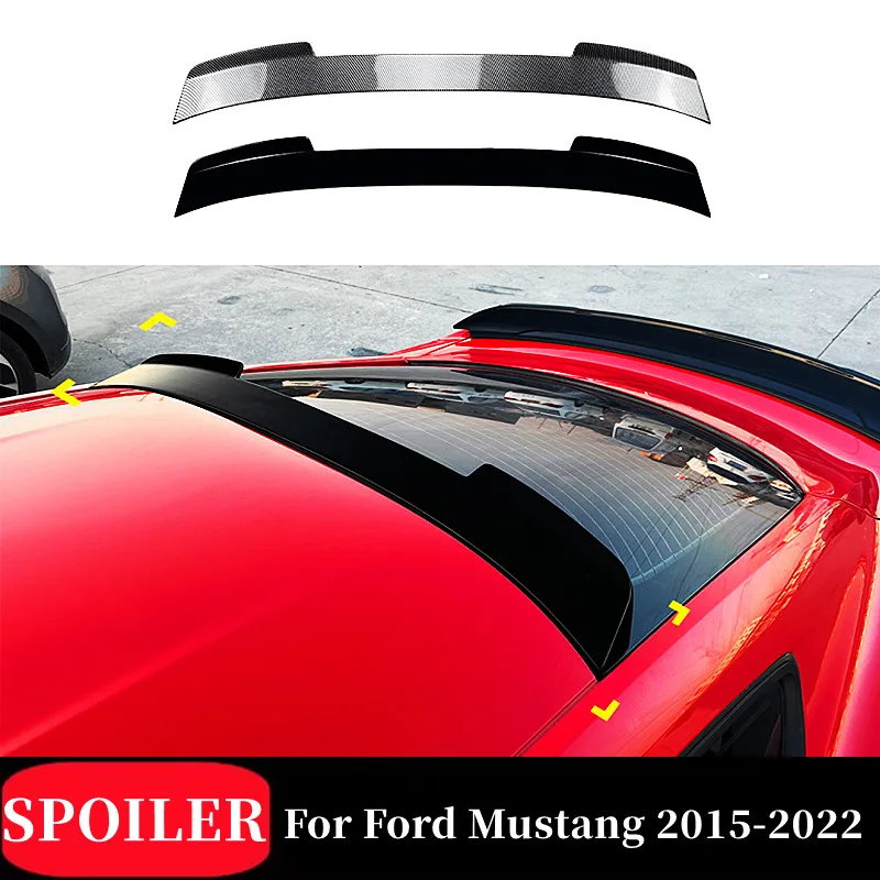 For Ford Mustang 2015-2022 ABS Plastic Car Rear Window Roof Spoiler Wings Bodykit Black Carbon Tuning Accessories Part 
For Ford Mustang 2015-2022 ABS Plastic Car Rear Window Roof Spoiler Wings Bodykit Black Carbon Tuning Accessories Part