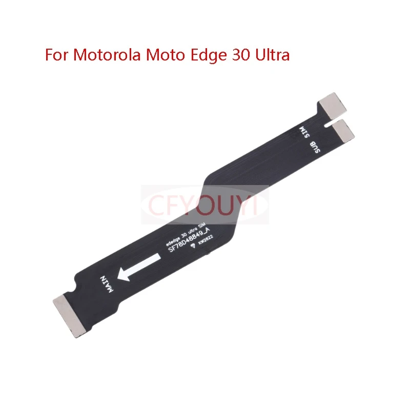 Для Motorola Moto Edge 30 Ultra гибкий кабель для подключения материнской платы, запасная часть
Для Motorola Moto Edge 30 Ultra гибкий кабель для подключения материнской платы, запасная часть