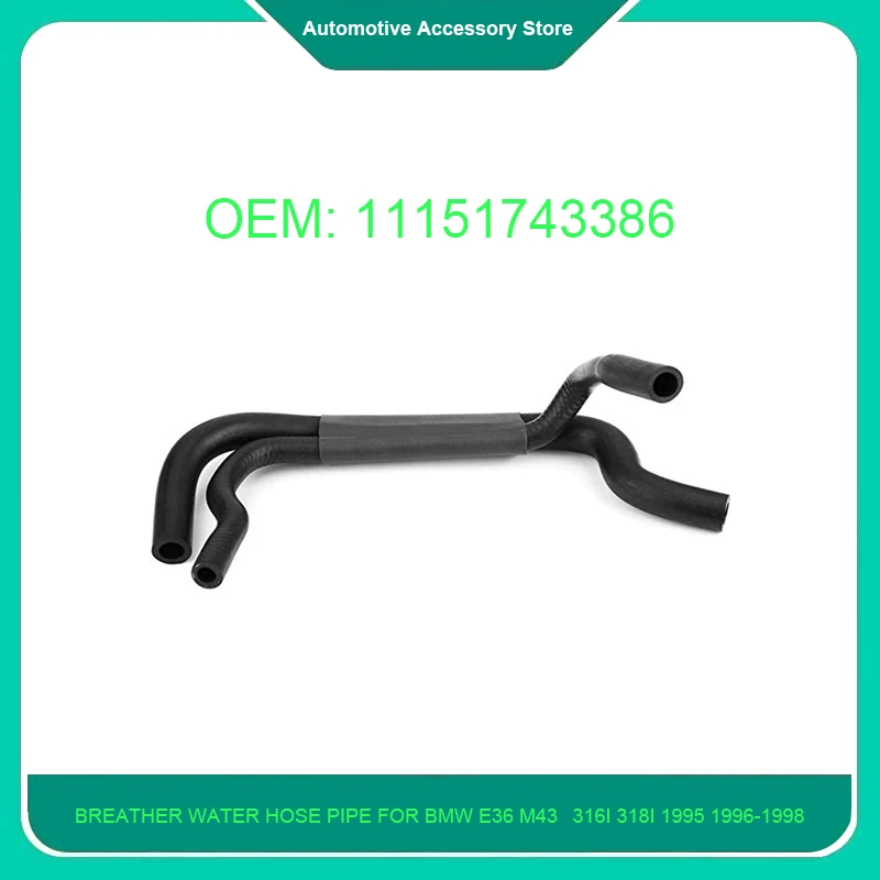11151743386 1 шт. шланг для воды для BMW E36 M43 316i 318i 1995 1996-1998 и E46 1999-2005
11151743386 1 шт. шланг для воды для BMW E36 M43 316i 318i 1995 1996-1998 и E46 1999-2005