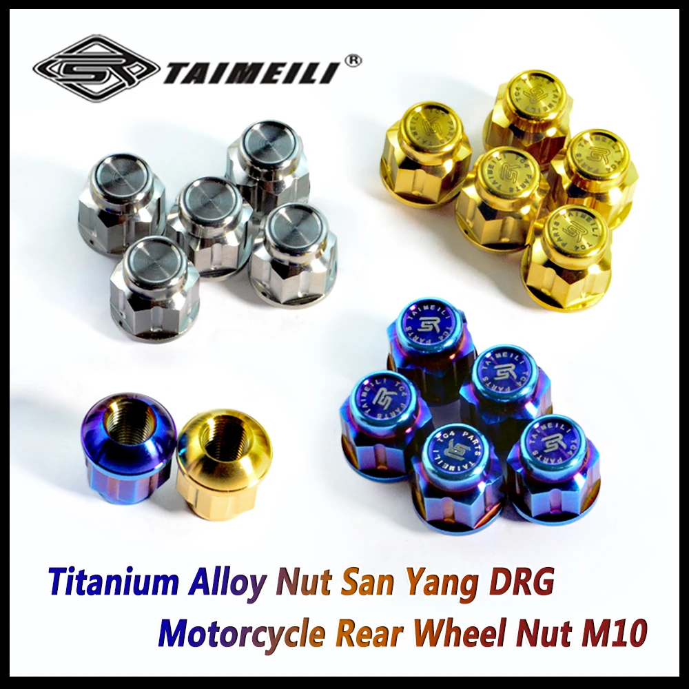 TAIMEILI Titanium Alloy Rear Wheel Nut M10 Used for Sanyang DRG Motorcycle Modification, Repair and Replacement
TAIMEILI Titanium Alloy Rear Wheel Nut M10 Used for Sanyang DRG Motorcycle Modification, Repair and Replacement