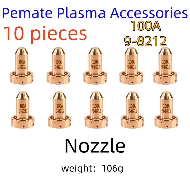 Pegasus special plasma welding and cutting equipment accessories, cutting torch parts, nozzle 100A, 9-8212, total 10 pieces
Pegasus special plasma welding and cutting equipment accessories, cutting torch parts, nozzle 100A, 9-8212, total 10 pieces