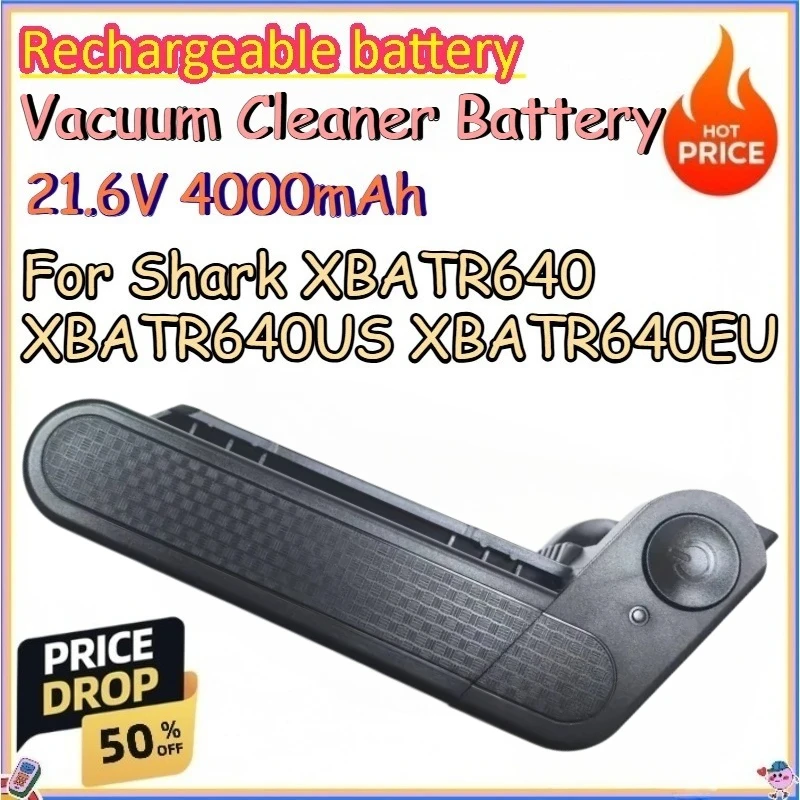 21.6V 4000mAh Vacuum Cleaner Battery for Shark XBATR640 XBATR640US XBATR640EU Replace The Battery of The Wireless Vacuum Cleaner
21.6V 4000mAh Vacuum Cleaner Battery for Shark XBATR640 XBATR640US XBATR640EU Replace The Battery of The Wireless Vacuum Cleaner