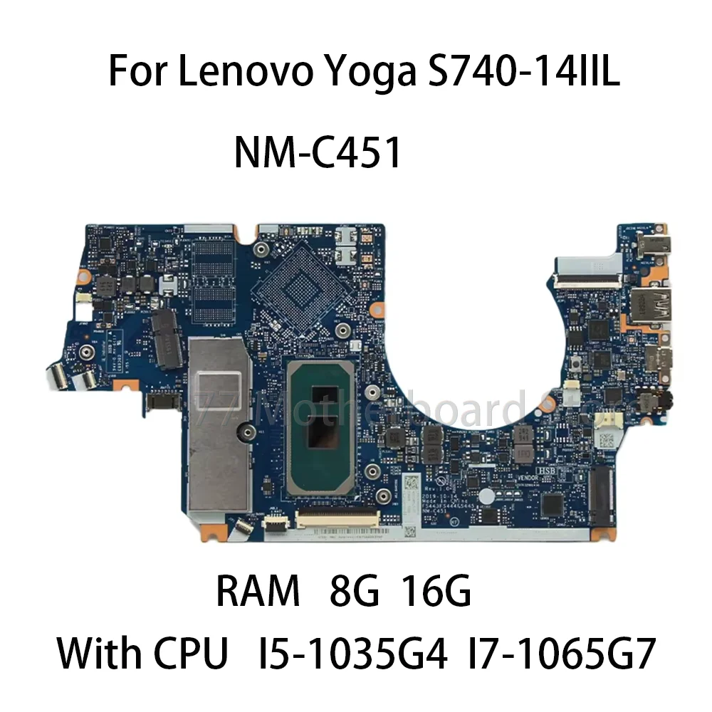 NM-C451 для Lenovo Yoga S740-14IIL, материнская плата для ноутбука с процессором I5-1035G4 I7-1065G7, оперативная память 8G/16G FRU:5B20S42894 5B20S42896
NM-C451 для Lenovo Yoga S740-14IIL, материнская плата для ноутбука с процессором I5-1035G4 I7-1065G7, оперативная память 8G/16G FRU:5B20S42894 5B20S42896