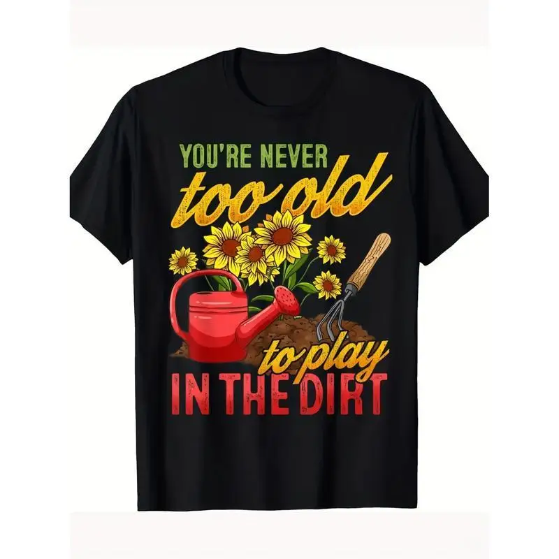 Unisex Gardener T-Shirt Never Too Old To Play In The Dirt Funny Gardening Graphic Tee Flower Hobby Slogan Casual Top Gift
Unisex Gardener T-Shirt Never Too Old To Play In The Dirt Funny Gardening Graphic Tee Flower Hobby Slogan Casual Top Gift