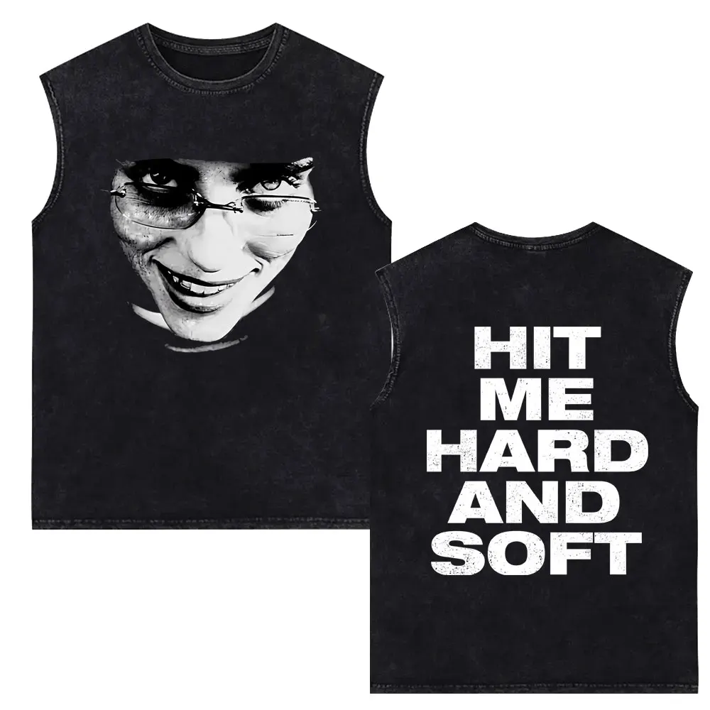 Hit Me Hard and Soft Face Graphic 2026 Vintage Washed Tank Tops T-shirt Men Women Summer Fashion Pop Music Sleeveless Vest Tees
Hit Me Hard and Soft Face Graphic 2026 Vintage Washed Tank Tops T-shirt Men Women Summer Fashion Pop Music Sleeveless Vest Tees