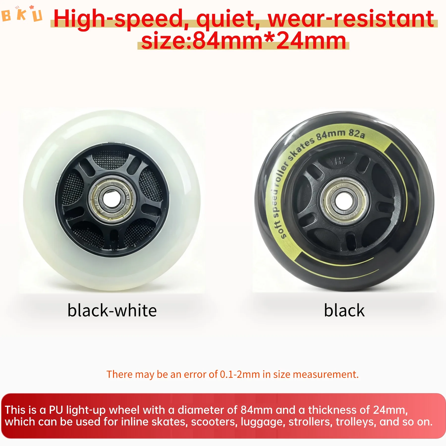 2/4/8PCS 84mm LED Light-Up PU Wheels (Black/Black-Inner White) - Abec-7 Bearings for Inline Skates/Scooters/Bags
2/4/8PCS 84mm LED Light-Up PU Wheels (Black/Black-Inner White) - Abec-7 Bearings for Inline Skates/Scooters/Bags