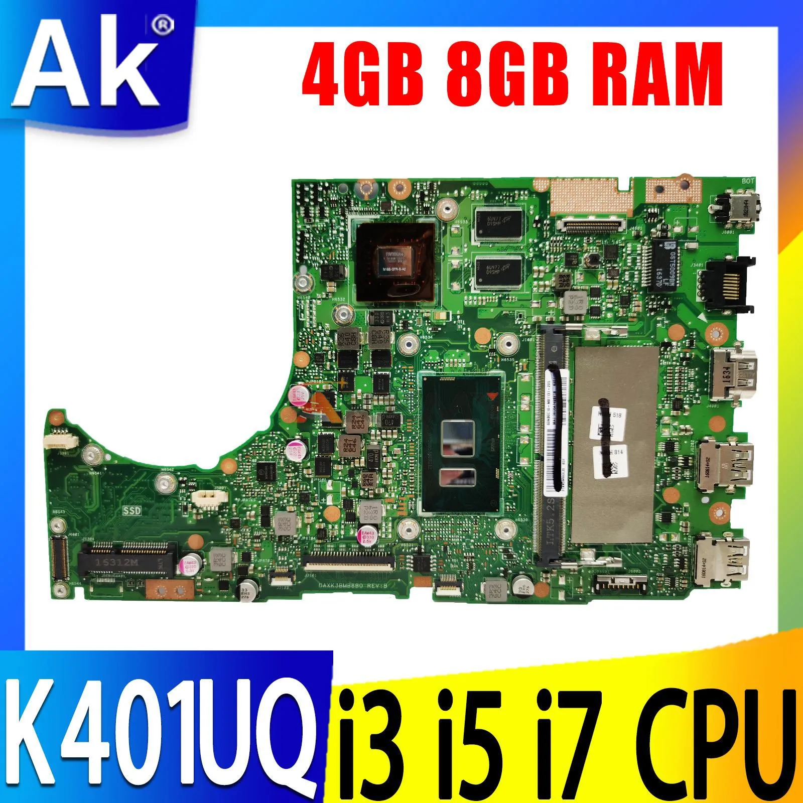 Shenzhen K401UQ Laptop Motherboard V2G GPU I3 I5 I7 CPU 4GB 8GB RAM For ASUS K401UB K401U A401U K401UQ K401UQK Mainboard
Shenzhen K401UQ Laptop Motherboard V2G GPU I3 I5 I7 CPU 4GB 8GB RAM For ASUS K401UB K401U A401U K401UQ K401UQK Mainboard