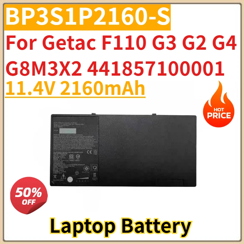 Brand New Replacement Laptop Battery 11.4V 2160mAh BP3S1P2160-S For Getac F110 G3 G2 G4 G8M3X2 441857100001
Brand New Replacement Laptop Battery 11.4V 2160mAh BP3S1P2160-S For Getac F110 G3 G2 G4 G8M3X2 441857100001
