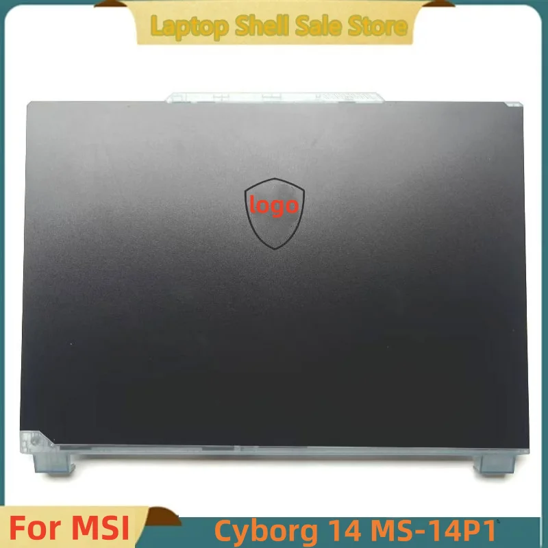 98 Новинка для MSI Cyborg 14 MS-14P1, верхний чехол, задняя крышка ЖК-дисплея, корпус 3074P1A511
98 Новинка для MSI Cyborg 14 MS-14P1, верхний чехол, задняя крышка ЖК-дисплея, корпус 3074P1A511