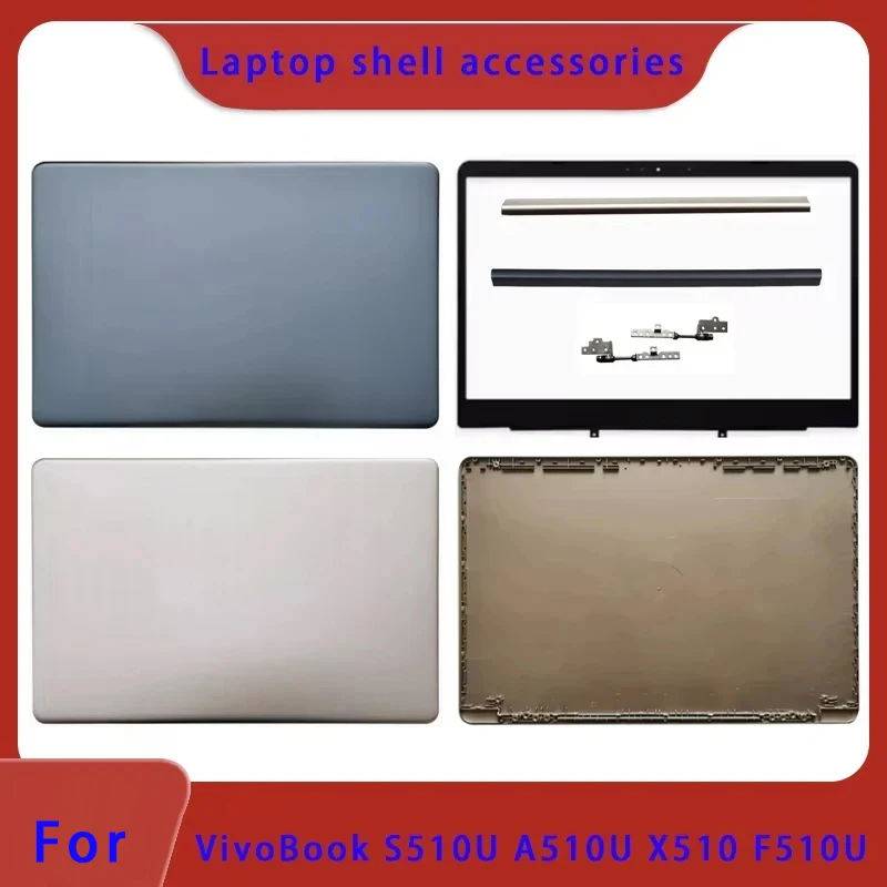 New suitable for VivoBook S510U A510 A510U X510 F510U laptop case LCD back cover top cover front panel hinge hinge cover
New suitable for VivoBook S510U A510 A510U X510 F510U laptop case LCD back cover top cover front panel hinge hinge cover