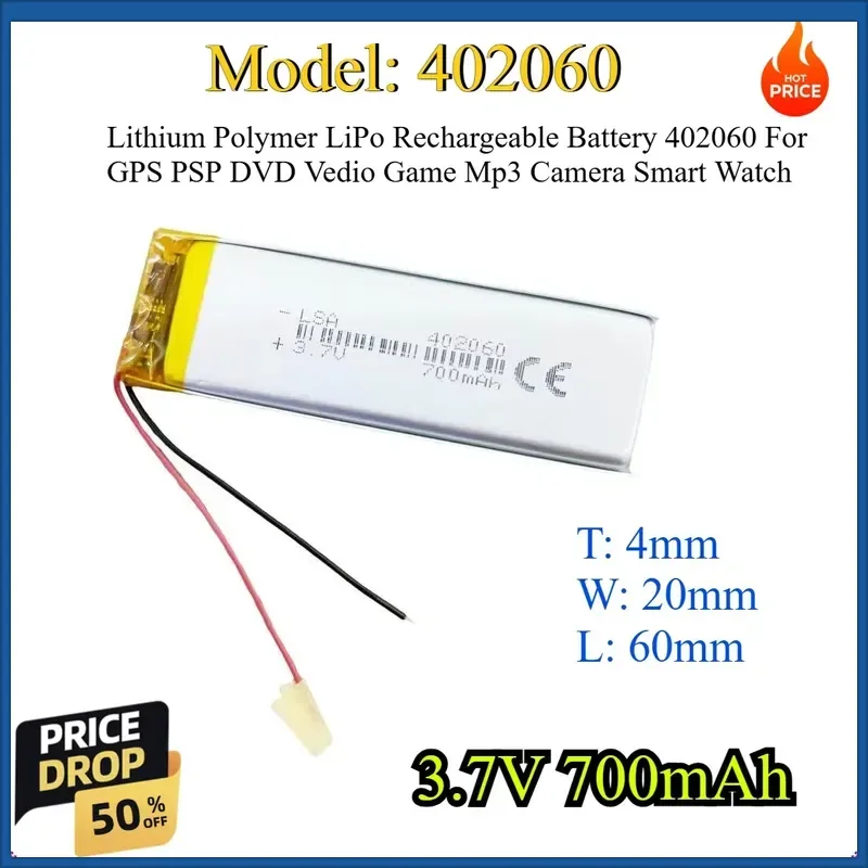 402060 3.7V 700mAh Lithium Polymer LiPo Rechargeable Battery 402060 For GPS PSP DVD Vedio Game Mp3 Camera Smart Watch
402060 3.7V 700mAh Lithium Polymer LiPo Rechargeable Battery 402060 For GPS PSP DVD Vedio Game Mp3 Camera Smart Watch