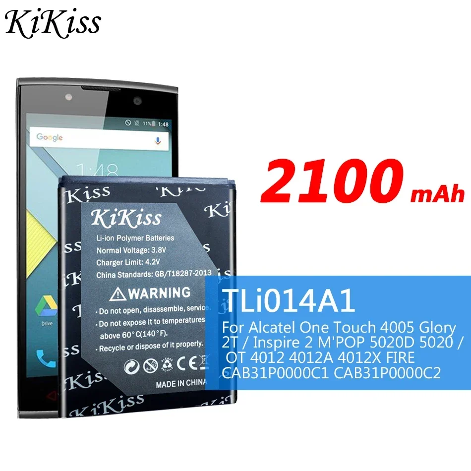 For Alcatel One Touch 4005 Glory 2T/Inspire 2 M'POP 5020D 5020/OT 4012 4012A 4012X FIRE CAB31P0000C1 TLi014A1 2100mAh Battery
For Alcatel One Touch 4005 Glory 2T/Inspire 2 M'POP 5020D 5020/OT 4012 4012A 4012X FIRE CAB31P0000C1 TLi014A1 2100mAh Battery