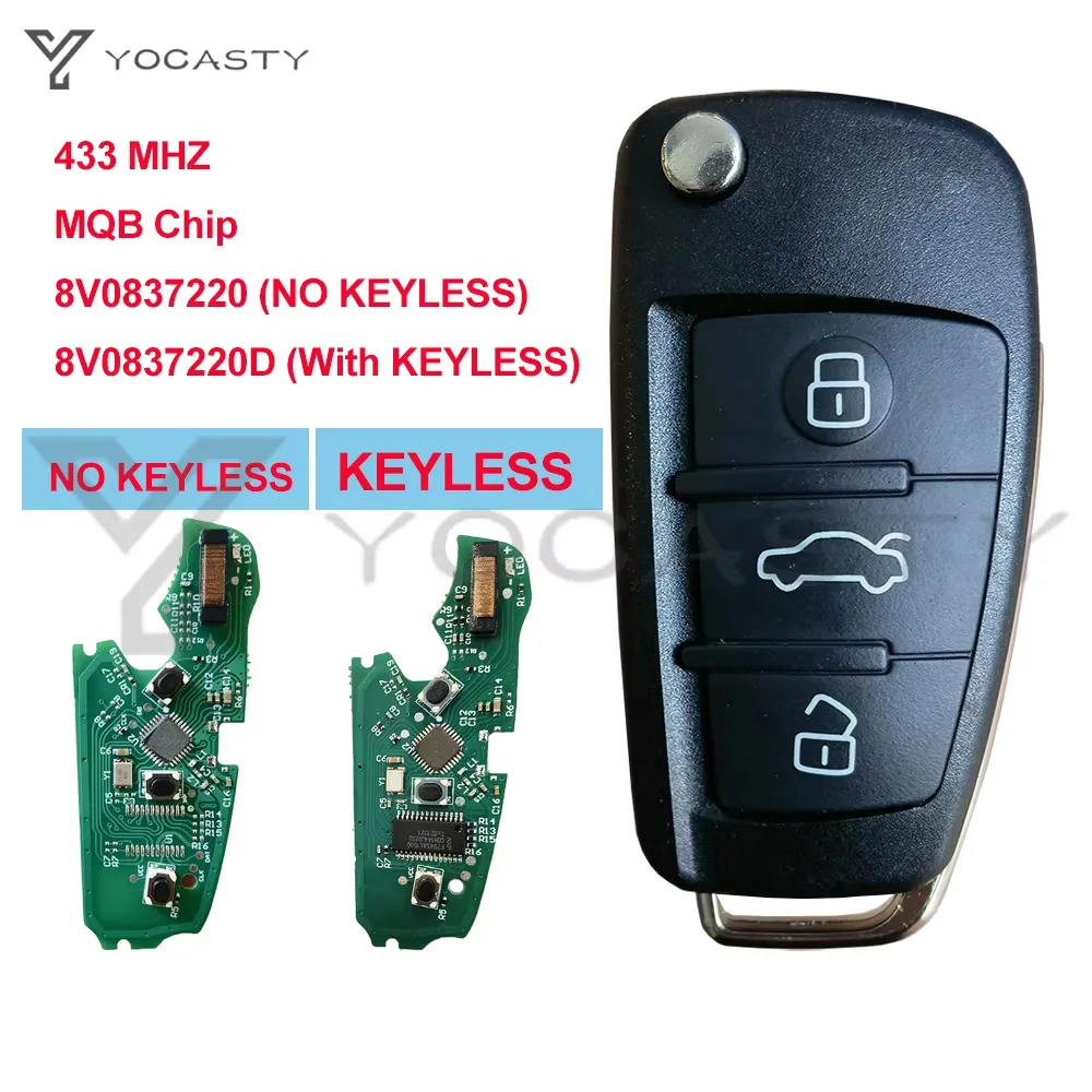 YOCASTY 8V0837220D 8V0837220 Remote Fob Flip Smart Key MQB 48 Chip 434MHZ For AUDI A3 S3 2012 2013 2014 2015 2016 2017 2019
YOCASTY 8V0837220D 8V0837220 Remote Fob Flip Smart Key MQB 48 Chip 434MHZ For AUDI A3 S3 2012 2013 2014 2015 2016 2017 2019