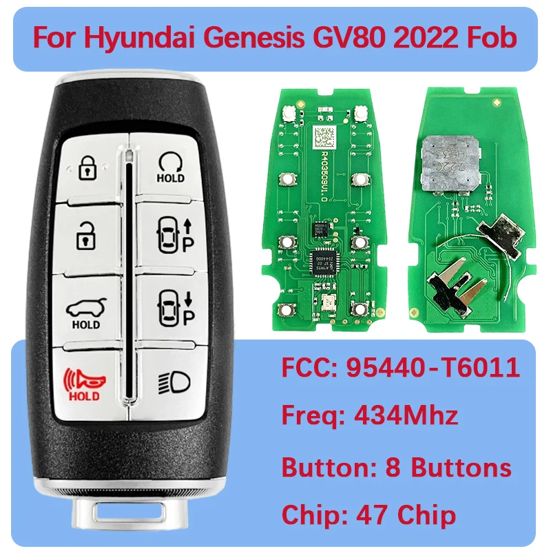 CN020369 Aftermarket 8 Buttons Smart Key Fob 47 Chip 433Mhz FCCID TQ8-FOB-4F35 PN 95440-T6011 For Hyundai GV80 2021
CN020369 Aftermarket 8 Buttons Smart Key Fob 47 Chip 433Mhz FCCID TQ8-FOB-4F35 PN 95440-T6011 For Hyundai GV80 2021