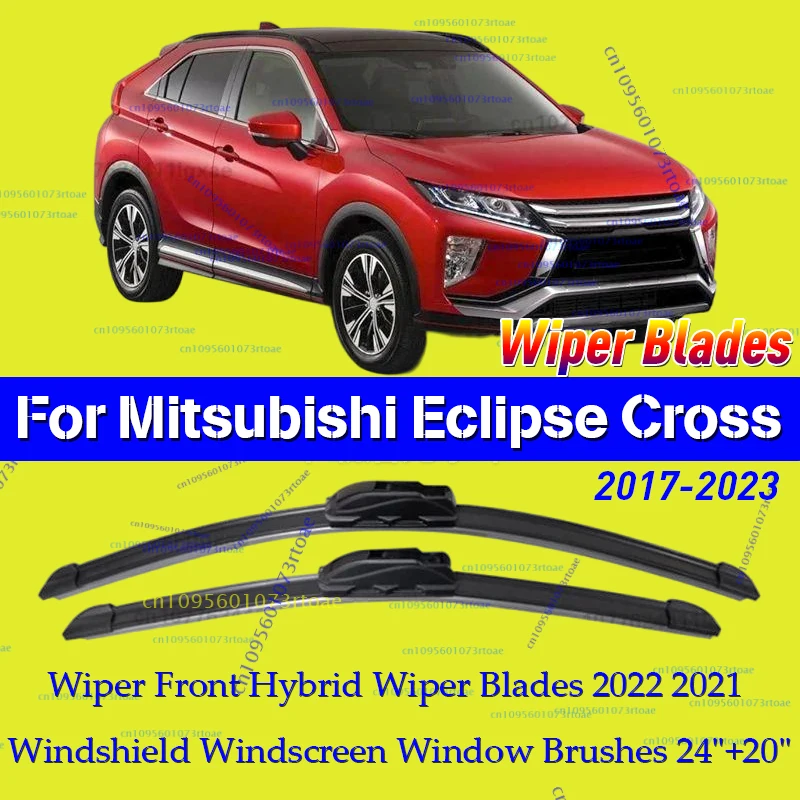 Wiper Front Hybrid Wiper Blades For Mitsubishi Eclipse Cross 2017 - 2023 2022 2021 Windshield Windscreen Window Brushes 24"+20"
Wiper Front Hybrid Wiper Blades For Mitsubishi Eclipse Cross 2017 - 2023 2022 2021 Windshield Windscreen Window Brushes 24"+20"