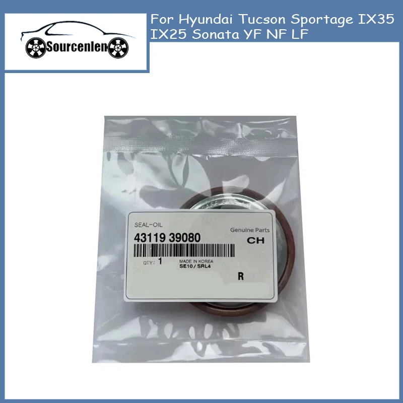 For Hyundai Tucson Sportage IX35 IX25 Sonata YF NF LF Half Shaft Oil Seal Drive Shaft Oil Seal 4311939080 43119-39080
For Hyundai Tucson Sportage IX35 IX25 Sonata YF NF LF Half Shaft Oil Seal Drive Shaft Oil Seal 4311939080 43119-39080