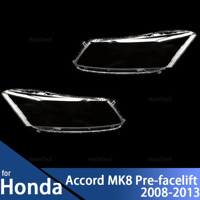 Headlight Lampshade Transparent Headlight Lens Left and Right Lampshade Cover for Honda Accord MK8 Pre-facelift 2008-2013
Headlight Lampshade Transparent Headlight Lens Left and Right Lampshade Cover for Honda Accord MK8 Pre-facelift 2008-2013
