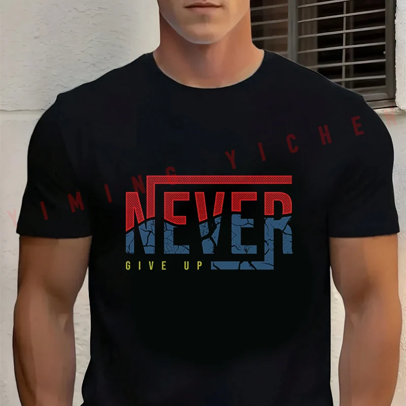 Men‘s’ T-shirt High Quality Funny Cotton Never Give Up Graphic Design Motorcycle Tee Casual O-neck Male For Men Hip Hop Tops
Men‘s’ T-shirt High Quality Funny Cotton Never Give Up Graphic Design Motorcycle Tee Casual O-neck Male For Men Hip Hop Tops