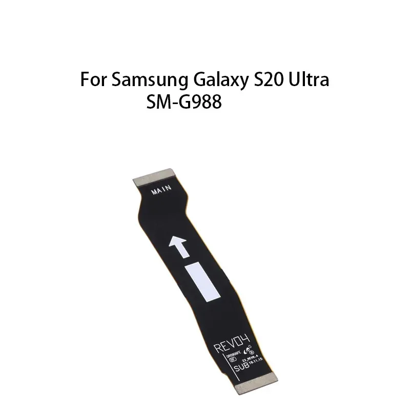 Main Board Motherboard Connector Flex Cable For Samsung Galaxy S20 Ultra
Main Board Motherboard Connector Flex Cable For Samsung Galaxy S20 Ultra