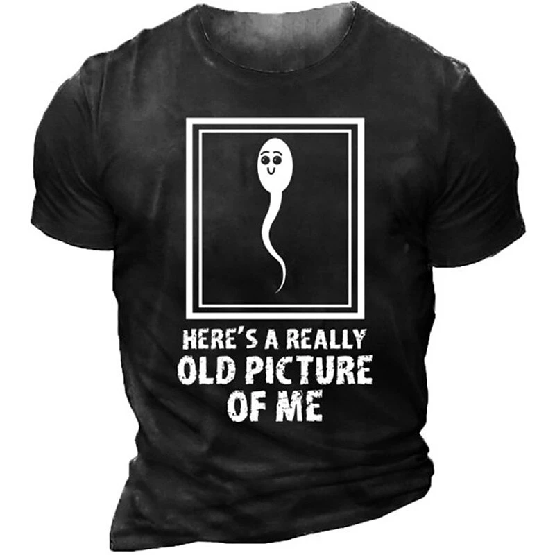 HERE'S A REALLY OLD PICTURE OF ME Funny Words T-shirt Men Women Hip Hop Streetwear Personality Short Sleeve T Shirts Leisure
HERE'S A REALLY OLD PICTURE OF ME Funny Words T-shirt Men Women Hip Hop Streetwear Personality Short Sleeve T Shirts Leisure