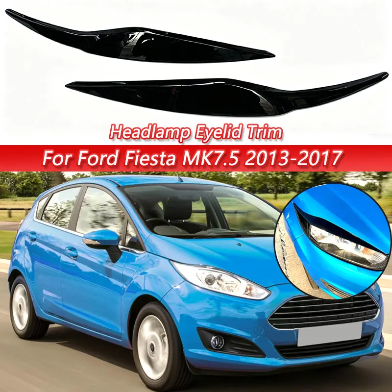 For Ford Fiesta MK7.5 2013-2017 Front Fog Light Cover Strips Trim ABS GLOSSY BLACK Automotive Exterior Accessories
For Ford Fiesta MK7.5 2013-2017 Front Fog Light Cover Strips Trim ABS GLOSSY BLACK Automotive Exterior Accessories