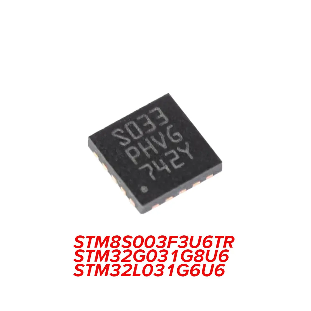 2PCS STM8S003F3U6TR STM32G031G8U6 STM32L031G6U6 UFQFPN-20 UFQFPN-28
2PCS STM8S003F3U6TR STM32G031G8U6 STM32L031G6U6 UFQFPN-20 UFQFPN-28