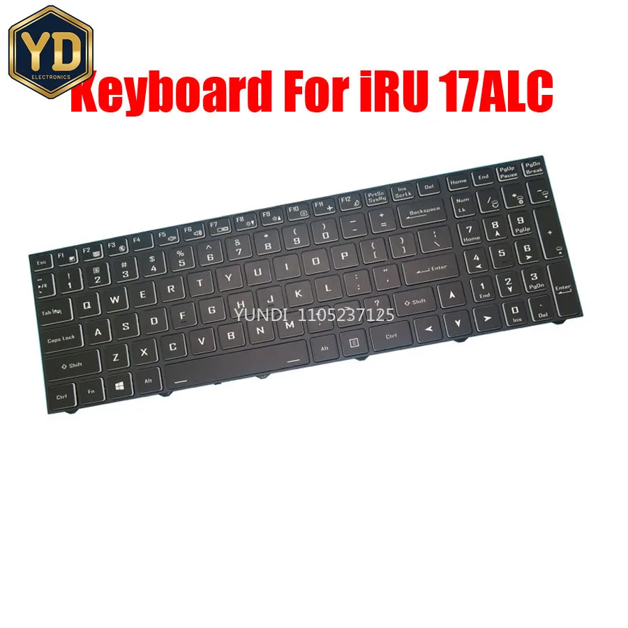 YD Laptop Keyboard For iRU For Caliber 17ALC English US With Backlit Black New
YD Laptop Keyboard For iRU For Caliber 17ALC English US With Backlit Black New