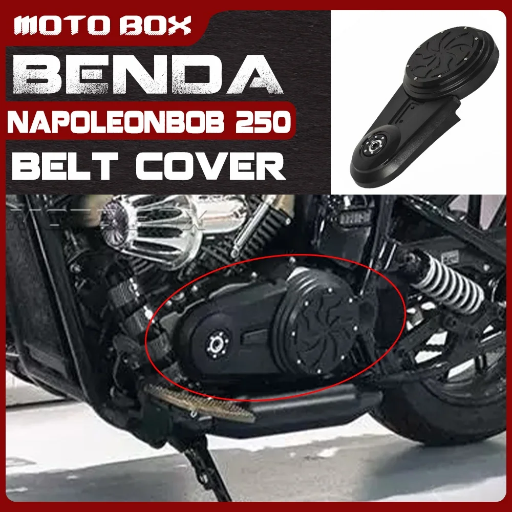 For BENDA Napoleon bob 250 engine large fly cover for ROCK 250 side cover belt trim cover
For BENDA Napoleon bob 250 engine large fly cover for ROCK 250 side cover belt trim cover
