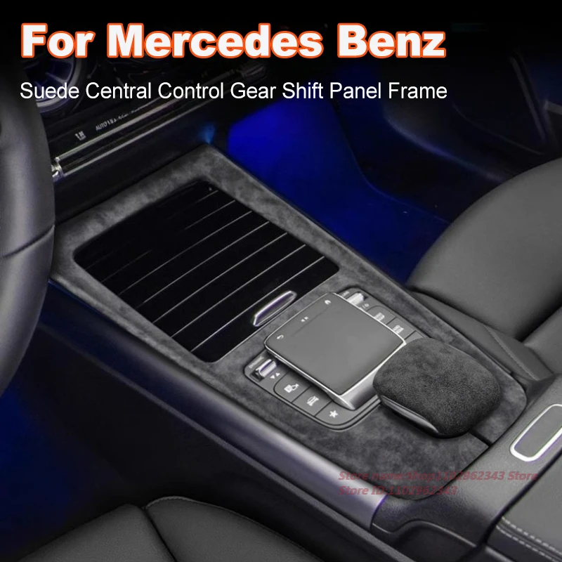 Suede Decoration for Mercedes Benz B-Class GLA GLB EQA EQB Central Control Gear Shift Panel Frame Car Interior Accessories
Suede Decoration for Mercedes Benz B-Class GLA GLB EQA EQB Central Control Gear Shift Panel Frame Car Interior Accessories