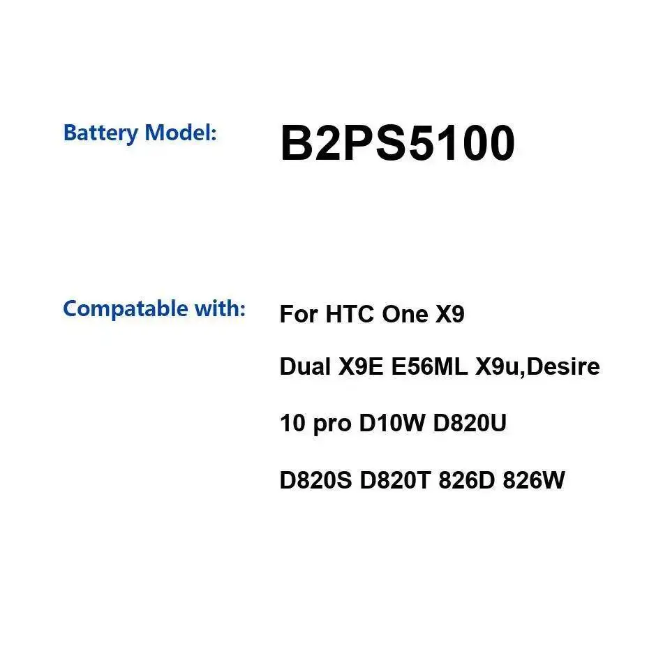 Аккумулятор мобильного телефона B2PS5100 3000 мАч для Htc One X9 Dual X9E E56ML X9u, Desire 10 Pro D10W D820U D820S D820T 826D 826W 
Аккумулятор мобильного телефона B2PS5100 3000 мАч для Htc One X9 Dual X9E E56ML X9u, Desire 10 Pro D10W D820U D820S D820T 826D 826W
