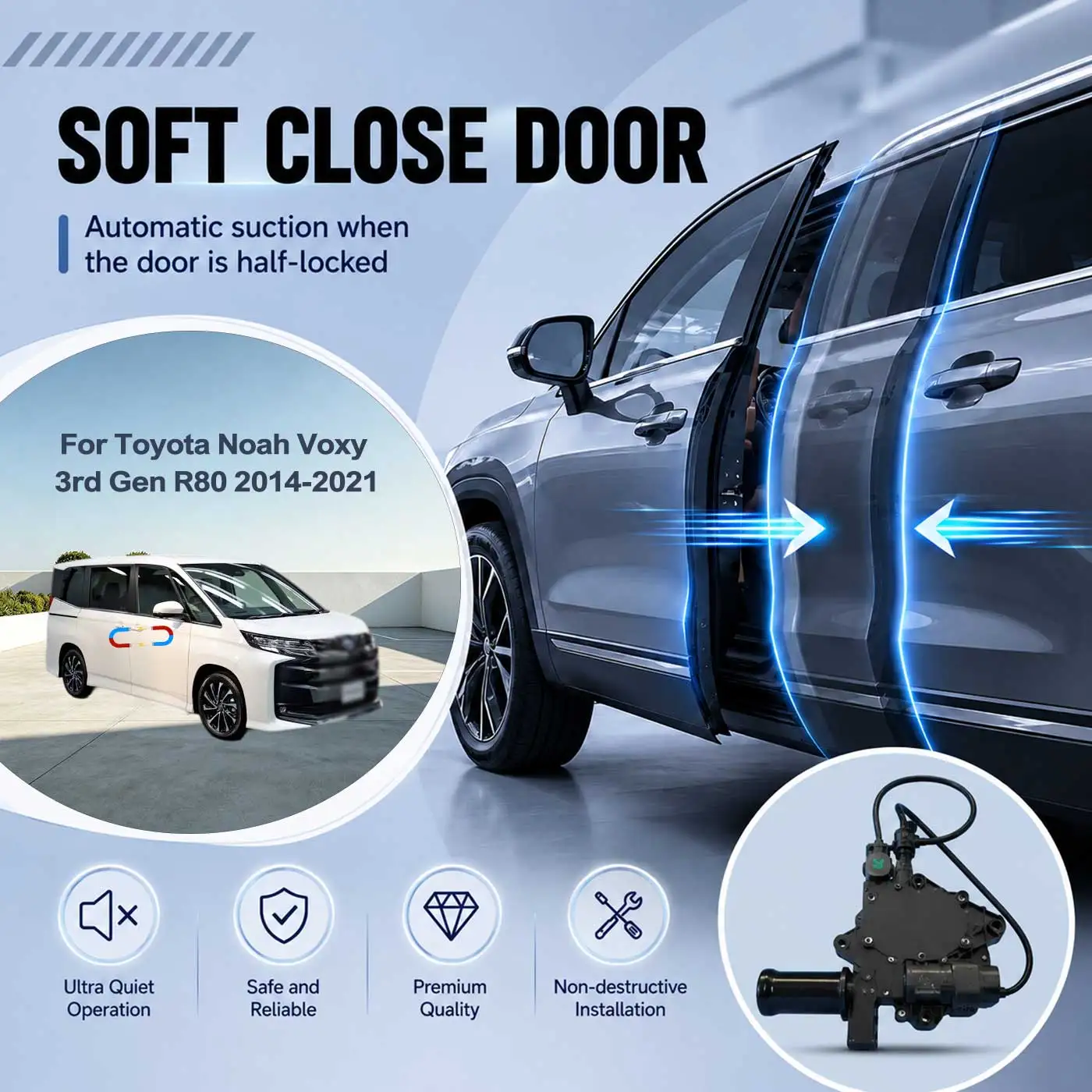 For Toyota Noah Voxy 3rd Gen R80 2014-2021 Electric Soft Close Door Auto Pull-In Suction Lock Intelligent Silent Closer Kit
For Toyota Noah Voxy 3rd Gen R80 2014-2021 Electric Soft Close Door Auto Pull-In Suction Lock Intelligent Silent Closer Kit