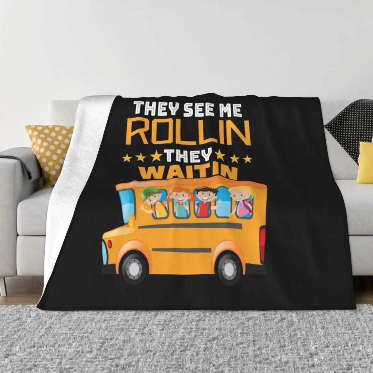 School Bus Driver Appreciation Gifts Funny School Bus Driver They See Me Rollin' They Waitin' Throw Pillow Throw Blanket
School Bus Driver Appreciation Gifts Funny School Bus Driver They See Me Rollin' They Waitin' Throw Pillow Throw Blanket