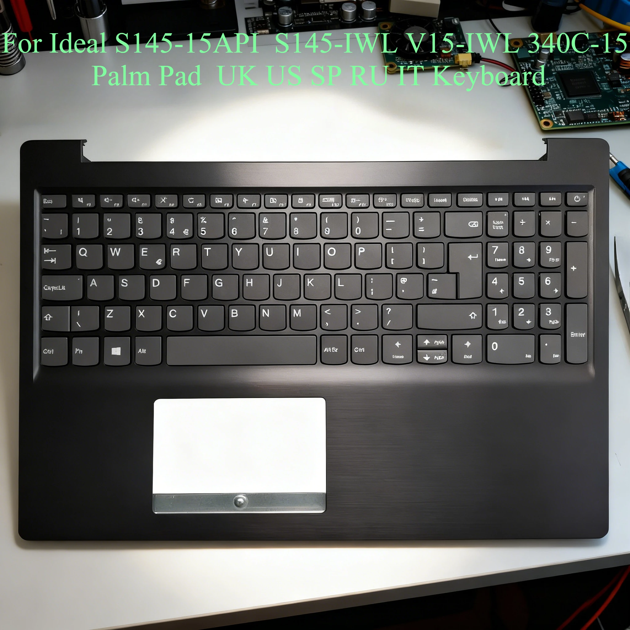 New For Ideal S145-15API S145-15IGM AST V15-IWL 340C-15IWL IKB Laptop Keyboard/Host Cover IT US UK RU BR Keyboard/Palm Pad
New For Ideal S145-15API S145-15IGM AST V15-IWL 340C-15IWL IKB Laptop Keyboard/Host Cover IT US UK RU BR Keyboard/Palm Pad