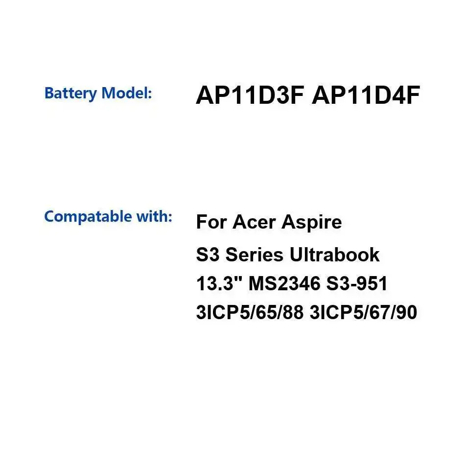Аккумулятор для ноутбука AP11D3F AP11D4F 3000 мАч для ультрабука Acer Aspire S3 серии 13,3 дюйма MS2346 S3-951 3ICP5 65 88 67 90
Аккумулятор для ноутбука AP11D3F AP11D4F 3000 мАч для ультрабука Acer Aspire S3 серии 13,3 дюйма MS2346 S3-951 3ICP5 65 88 67 90