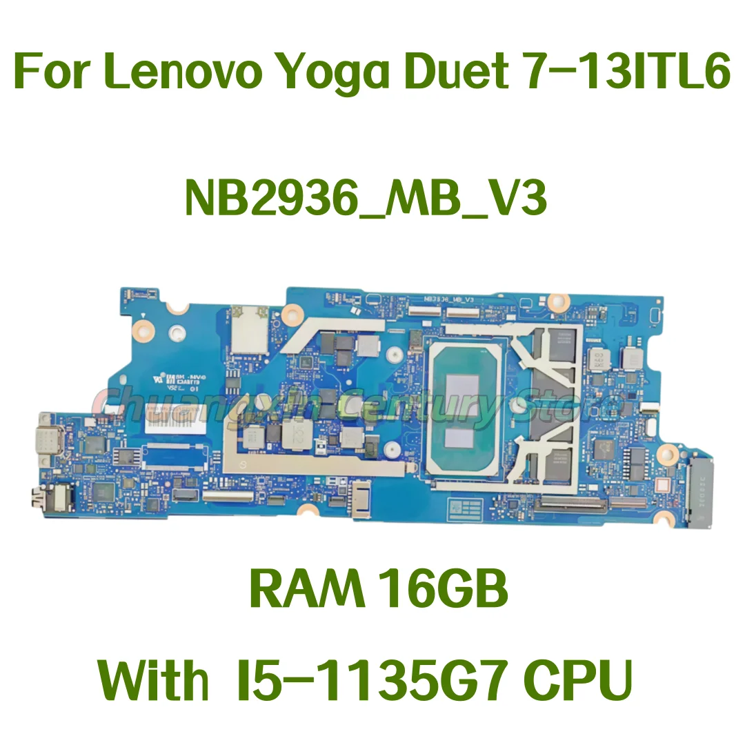 NB2936_MB_V3 motherboard is suitable for Lenovo Yoga Duet 7-13ITL6 laptop with: I5-1135G7 CPU RAM: 16GB DDR4 100% tested
NB2936_MB_V3 motherboard is suitable for Lenovo Yoga Duet 7-13ITL6 laptop with: I5-1135G7 CPU RAM: 16GB DDR4 100% tested