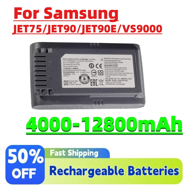 12800mAh Rechargeable Lithium Battery for Samsung JET75/JET90/JET90E/VS9000 Handheld Vacuum Cleaner Compatible with VCA-SBT90
12800mAh Rechargeable Lithium Battery for Samsung JET75/JET90/JET90E/VS9000 Handheld Vacuum Cleaner Compatible with VCA-SBT90
