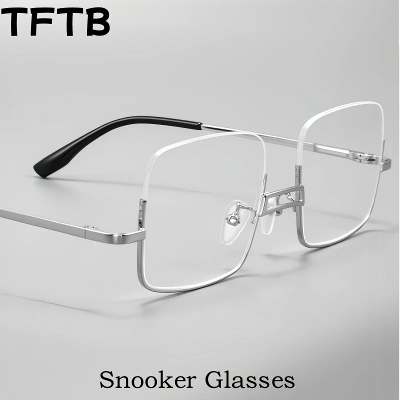 TFTB New Men's and Women's Snooker Billiards Glasses Frame Ultra Light Fashion Large Size Spring Leg Square Half Eyeglasses T002
TFTB New Men's and Women's Snooker Billiards Glasses Frame Ultra Light Fashion Large Size Spring Leg Square Half Eyeglasses T002